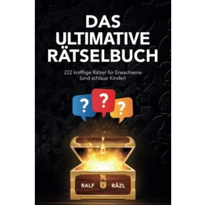 Abbildung von Das ultimative Rätselbuch: 222 knifflige Rätsel für Erwachsene (und schlaue Kinder)