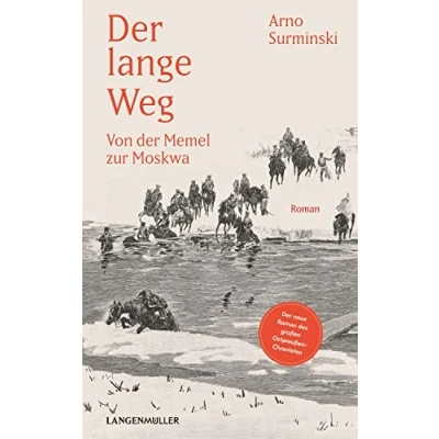 Abbildung von der lange Weg: Von Memel zur Moskwa