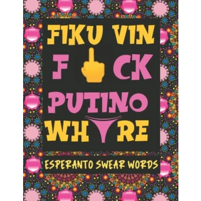 Abbildung von Esperanto Swear Words: Cursing and Swearing in with Mandalas to Color Relieve Stress (How Around the World)
