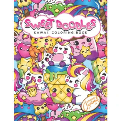 Abbildung von Sweet Doodles Kawaii Coloring Book: Doodle Illustrations to Color with Cute and Funny Animals, Desserts, Food, Kokeshi Dolls, Other Adorable Things