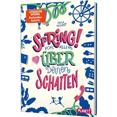 Abbildung von Spring! Vor allem über deinen Schatten: Warmherziger Mädchenroman