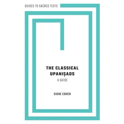 Abbildung von The Classical Upani?ads: A Guide (Guides to Sacred Texts)