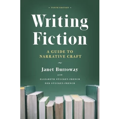 Abbildung von Writing Fiction, Tenth Edition: A Guide to Narrative Craft (Chicago Guides Writing, Editing, and Publishing)