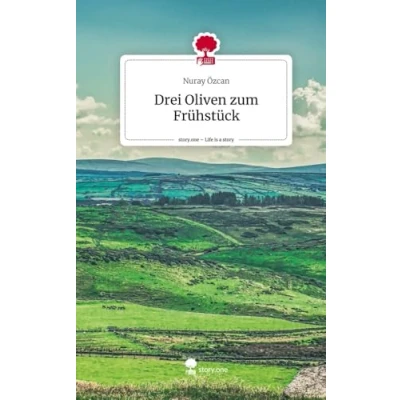 Abbildung von Drei Oliven zum Frühstück. Life is a Story story.one