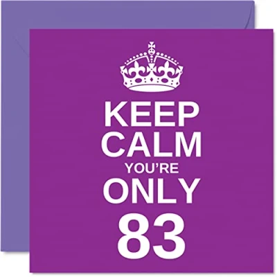 Abbildung von Stuff4 lustige Geburtstagskarte zum 83. Geburtstag für Männer und Frauen Keep Calm Happy Birthday Karte Großvater, Mutter, Opa, Vater, Oma, Onkel, Tante, 145 mm x