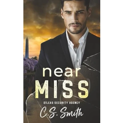 Abbildung von Near Miss: Former Military Steamy Romantic Suspense (Dìleas Security Agency Book One)