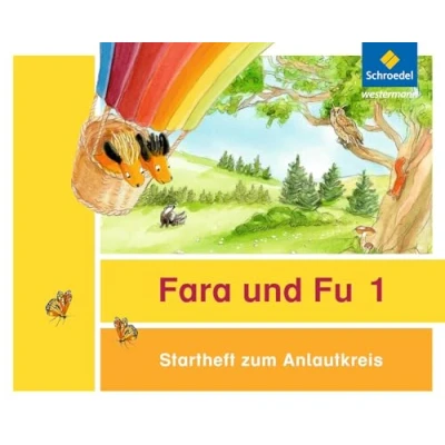 Abbildung von Fara und Fu Ausgabe 2013: Startheft zum Anlautkreis (inkl. Anlauttabelle)