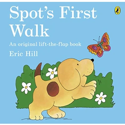 Abbildung von Spot&#039;s First Walk: A lift the flap story book for toddlers