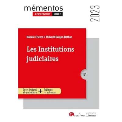 Abbildung von Les institutions judiciaires: principes fondamentaux de la Justice organes acteurs (2023)
