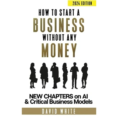 Abbildung von How to start a business: Starting business without any money is critical minimize potential losses and maximize returns. Written by an ... (Business Boosters, Band 1)