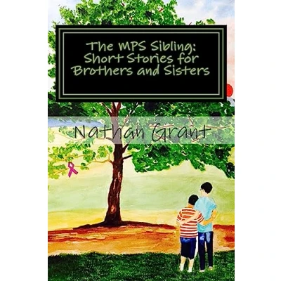 Abbildung von The MPS Sibling: Short Stories for Brothers and Sisters