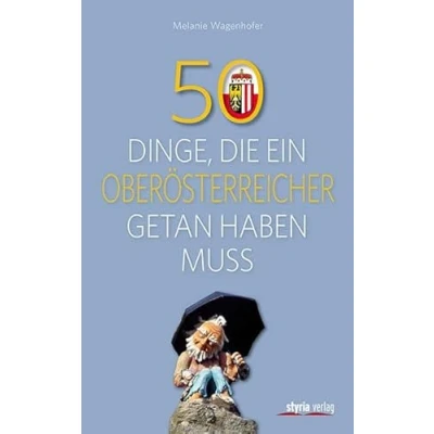 Abbildung von 50 Dinge, die ein Oberösterreicher getan haben muss