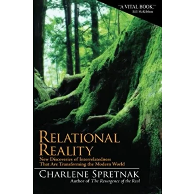Abbildung von Relational Reality: New Discoveries of Interrelatedness That Are Transforming the Modern World