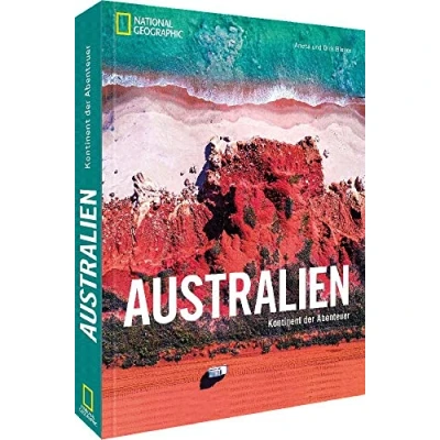 Abbildung von Bildband Australien: Kontinent der Abenteuer. Auf den schönsten Routen unterwegs von Sydney zum Great Barrier Reef, zu Nationalparks und an die Gold Coast. Mit stimmungsvollen Fotografien.