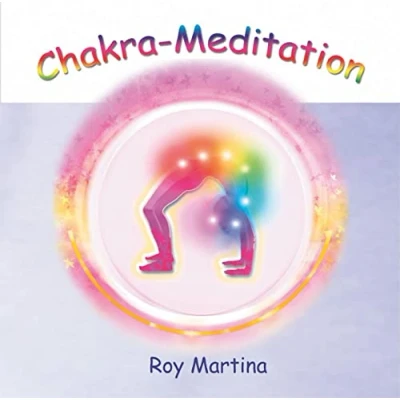 Abbildung von Chakra Meditation. CD: Geleitete Meditation zur Aktivierung der 13 Chakras