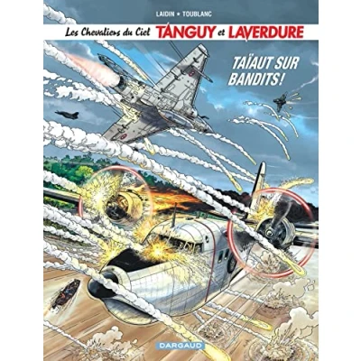 Abbildung von Les Chevaliers du ciel Tanguy et Laverdure Tome 4 Taïaut sur Bandits !