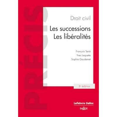 Abbildung von Droit civil. Les successions. libéralités. 5e éd.