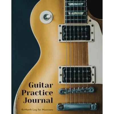 Abbildung von Guitar Practice Journal: 12 Month Log for Musicians (Electric Version) (Music Journals)