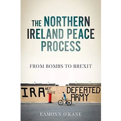 Abbildung von The Northern Ireland peace process: From armed conflict to Brexit (Manchester University Press)