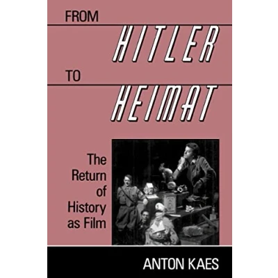 Abbildung von From Hitler to Heimat: The Return of History as Film