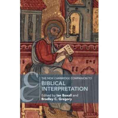Abbildung von The New Cambridge Companion to Biblical Interpretation (Cambridge Companions Religion)