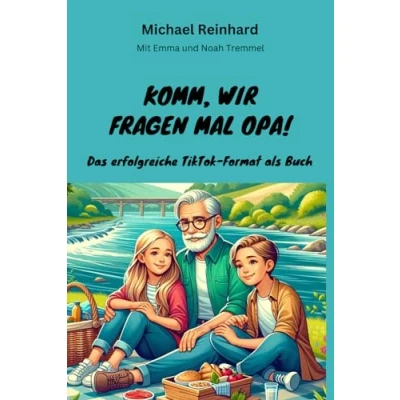 Abbildung von Komm, wir fragen mal Opa!: Das erfolgreiche TikTok Format als Buch