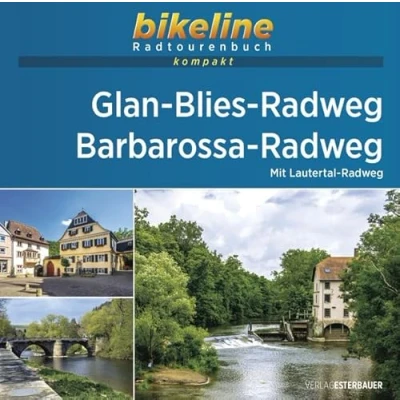 Abbildung von Glan Blies Radweg Barbarossa Radweg: Mit Lautertal Radweg. 1:50.000, 254 km, GPS Tracks Download, Live Update (bikeline Radtourenbuch kompakt)