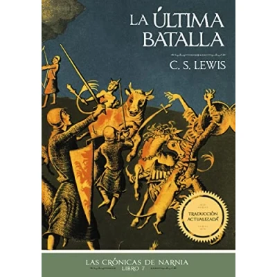 Abbildung von La última batalla (Las Crónicas de Narnia)