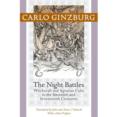 Abbildung von the Night Battles: Witchcraft and Agrarian Cults in Sixteenth Seventeenth Centuries