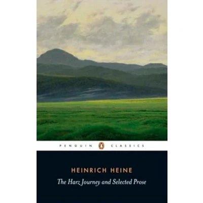 Abbildung von The Harz Journey and Selected Prose (Penguin Classics)