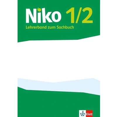 Abbildung von Niko 1/2. Ausgabe Baden Württemberg, Schleswig Holstein, Hamburg, Bremen, Niedersachsen, Nordrhein Westfalen, Hessen, Rheinland Pfalz, Saarland: ... 1/2 (Niko Sachunterricht. ab 2017)