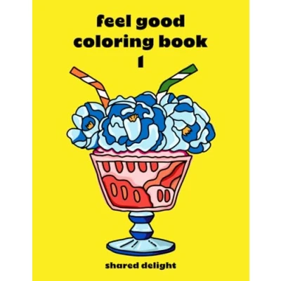 Abbildung von Feel Good Coloring Book: 1 (Feel Book series)