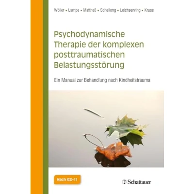 Abbildung von Psychodynamische Therapie der komplexen posttraumatischen Belastungsstörung: Ein Manual zur Behandlung nach Kindheitstrauma