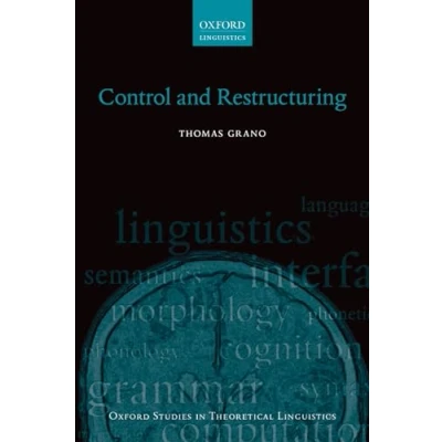 Abbildung von Control and Restructuring (Oxford Studies in Theoretical Linguistics)