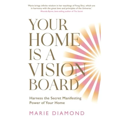 Abbildung von Your Home Is a Vision Board: Harness the Secret Manifesting Power of