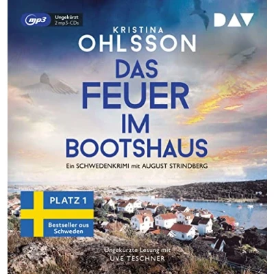 Abbildung von Das Feuer im Bootshaus. Ein Schwedenkrimi mit August Strindberg: Ungekürzte Lesung Uve Teschner (2 mp3 CDs) (August Strindberg Reihe)