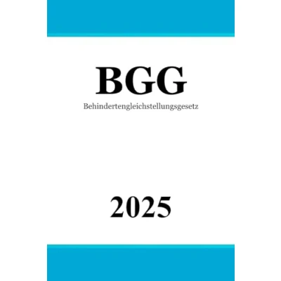 Abbildung von Behindertengleichstellungsgesetz BGG: Gesetz zur Gleichstellung von Menschen mit Behinderungen