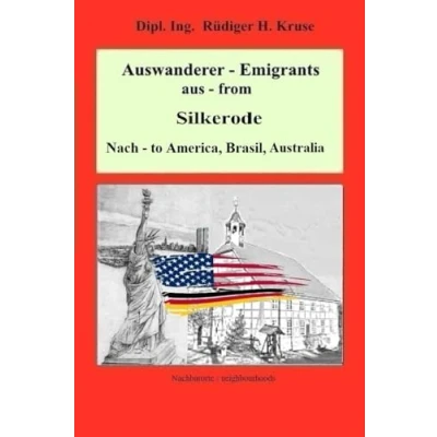Abbildung von Auswanderer emigrants aus from Silkerode nach to America