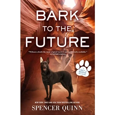 Abbildung von Bark to the Future: A Chet &amp; Bernie Mystery (A Mystery, 13)