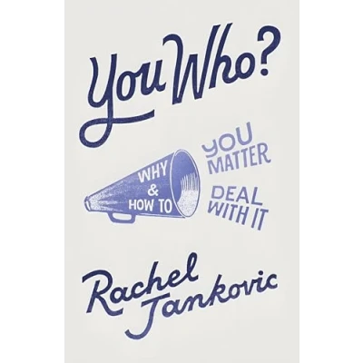 Abbildung von You Who? Why Matter and How to Deal with It