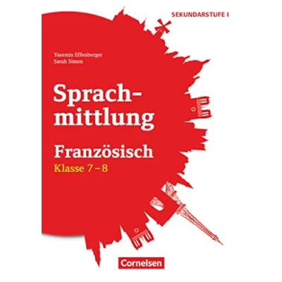 Abbildung von Sprachmittlung in den Fremdsprachen Sekundarstufe I Französisch Klasse 7/8: Kopiervorlagen