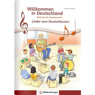 Abbildung von Willkommen in Deutschland Lieder zum Deutschlernen, Arbeitsheft: Deutsch als Zweitsprache