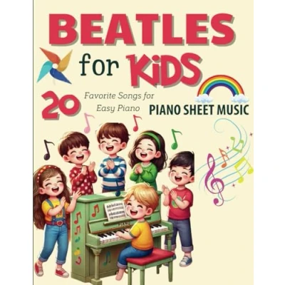 Abbildung von Beatles Piano Sheet Music for Kids: Collection 20 Great Songs Easy