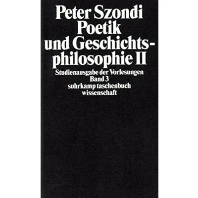 Abbildung von Poetik und Geschichtsphilosophie II. Studienausgabe der Vorlesungen Band 3