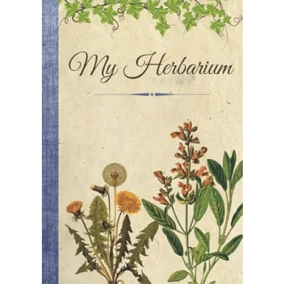 Abbildung von My Herbarium: Notebook to complete sheets and dried flowers 110 pages A4 size