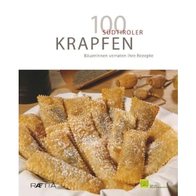 Abbildung von 100 Südtiroler Krapfen: Bäuerinnen verraten ihre Rezepte