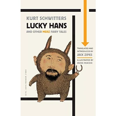 Abbildung von Lucky Hans and Other Merz Fairy Tales (Oddly Modern Tales)