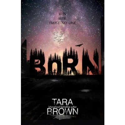 Abbildung von Born: A Post Apocalyptic Survival Thriller (The Born Series, Band 1)