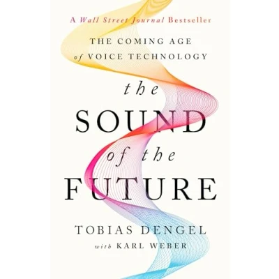 Abbildung von The Sound of Future: Coming Age Voice Technology