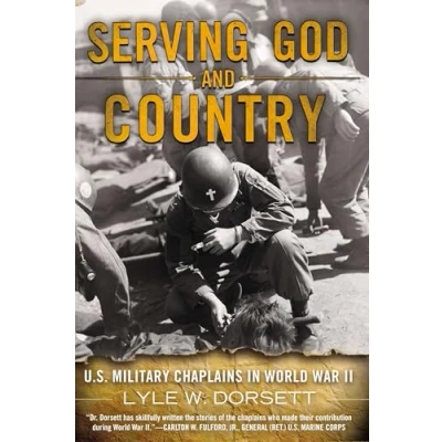 Abbildung von Serving God and Country: United States Military Chaplains in World War II